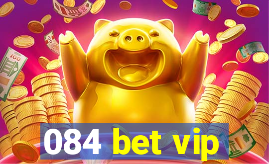 084 bet vip